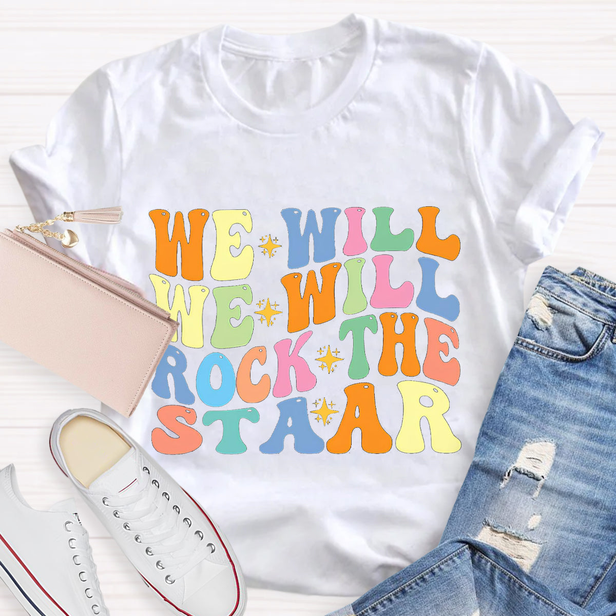 We Will We Will Rock The Staar T-Shirt