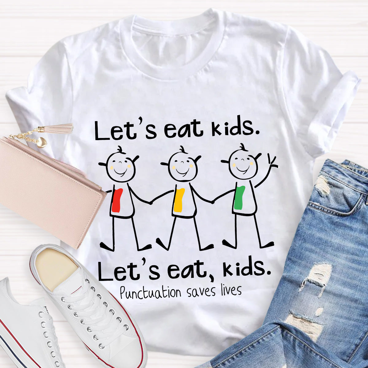 Let‘s Eat Kids Teacher T-Shirt