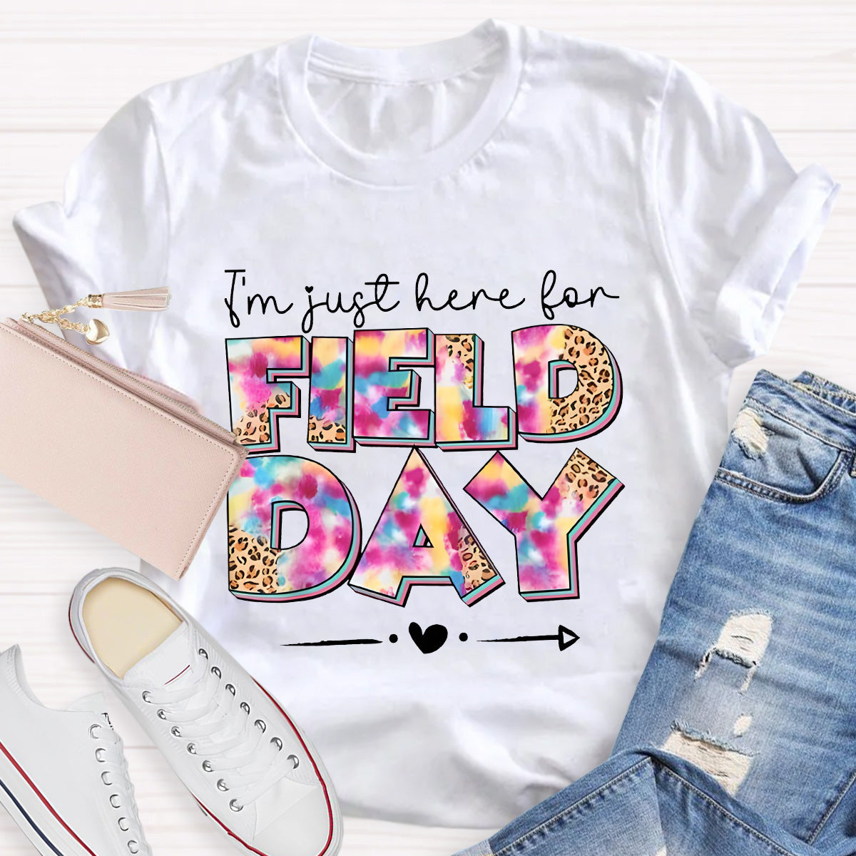 I‘m Just Here For Field Day Teacher T-Shirt