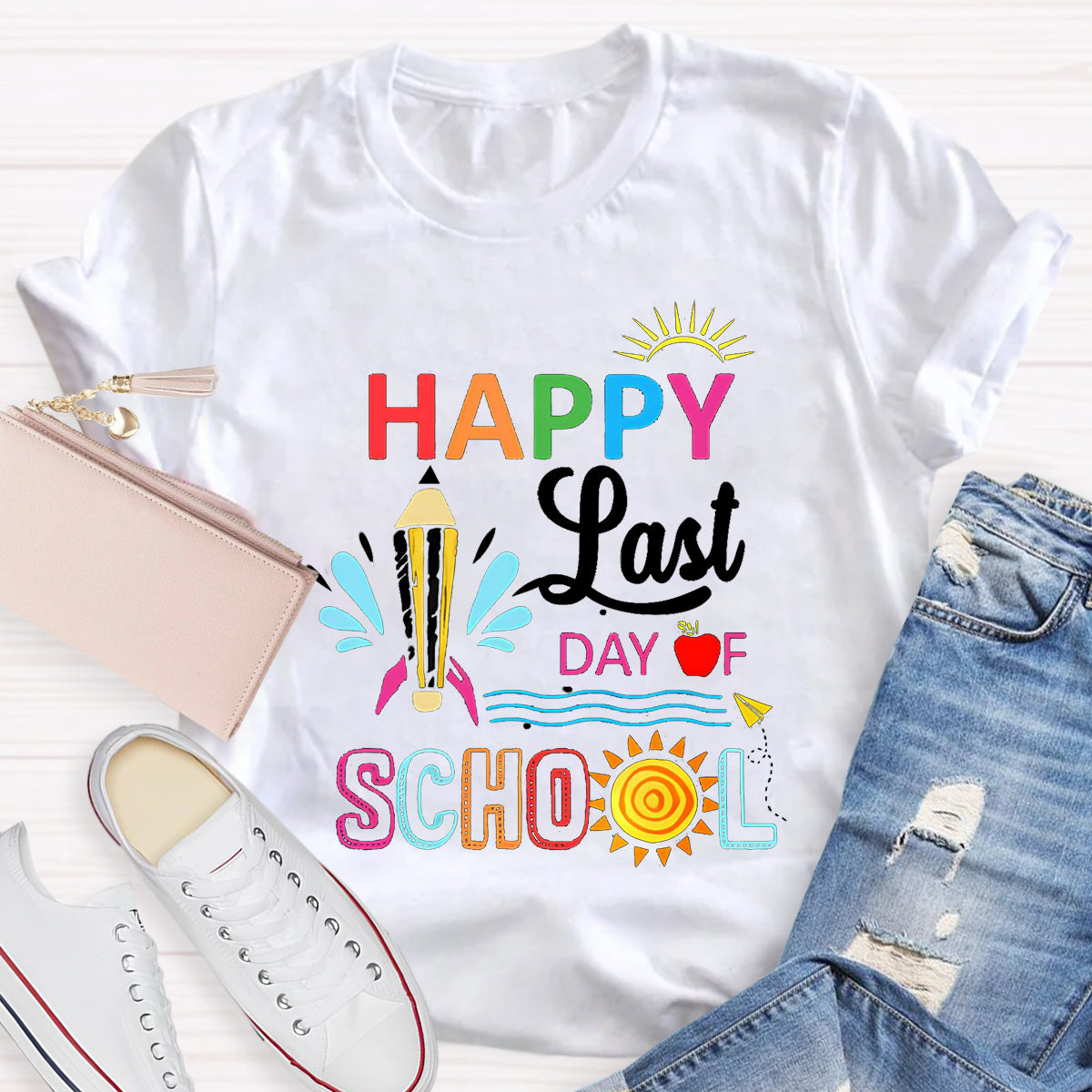 Sunshine Happy Last Dy Of School Teacher T-Shirt