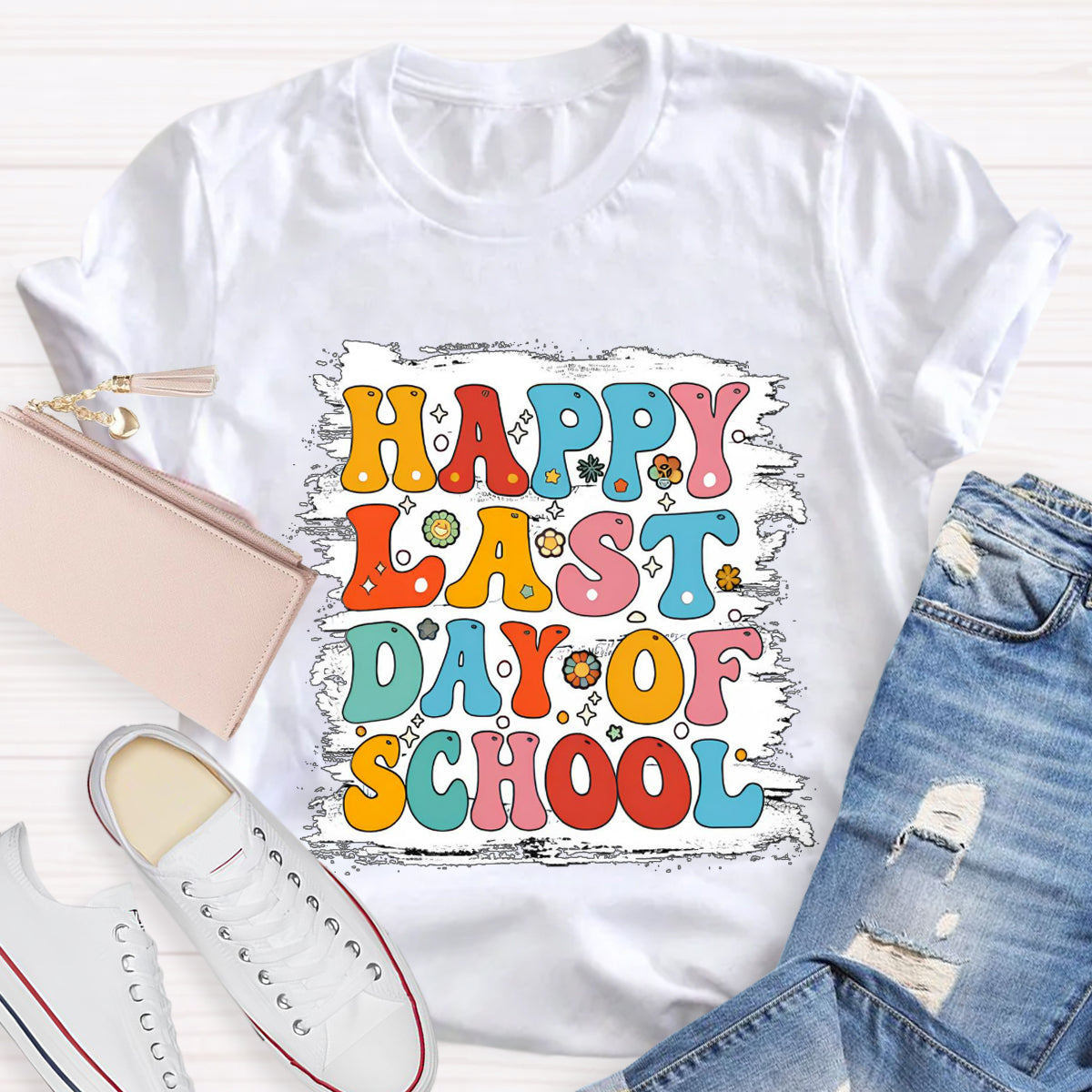 Happy Last Day Of School White Background Print Teacher T-Shirt