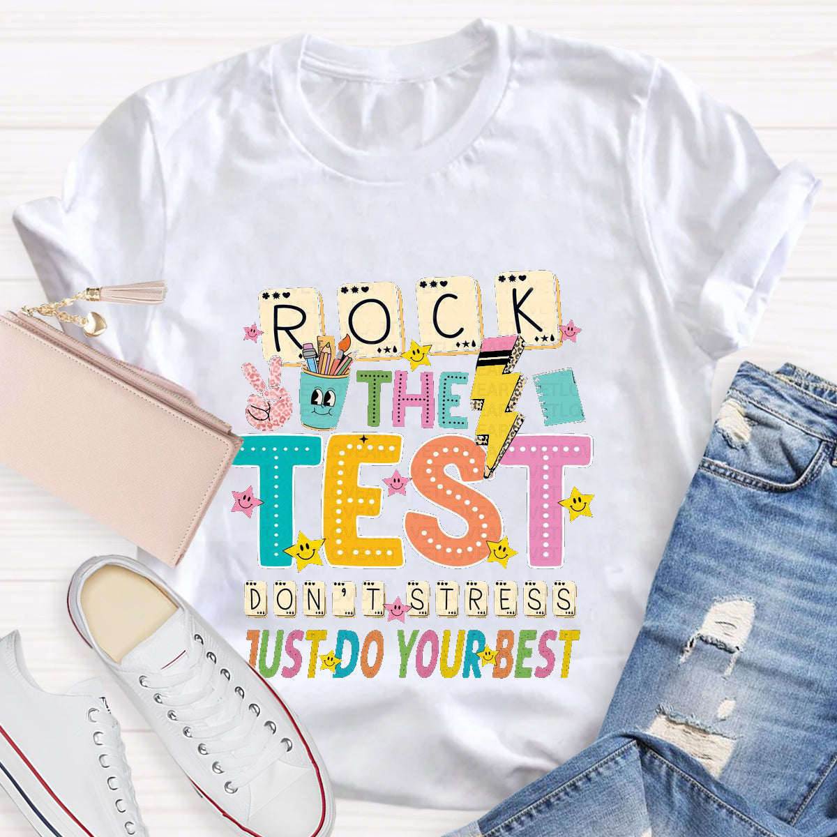 Rock The Test Just Do Your Best T-Shirt