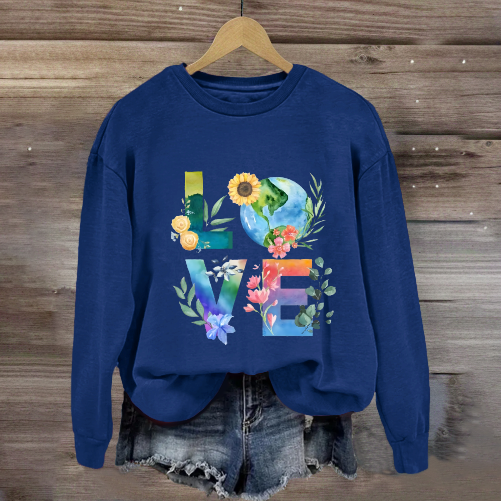 Love Our Planet Earth Day Teacher Sweatshirt