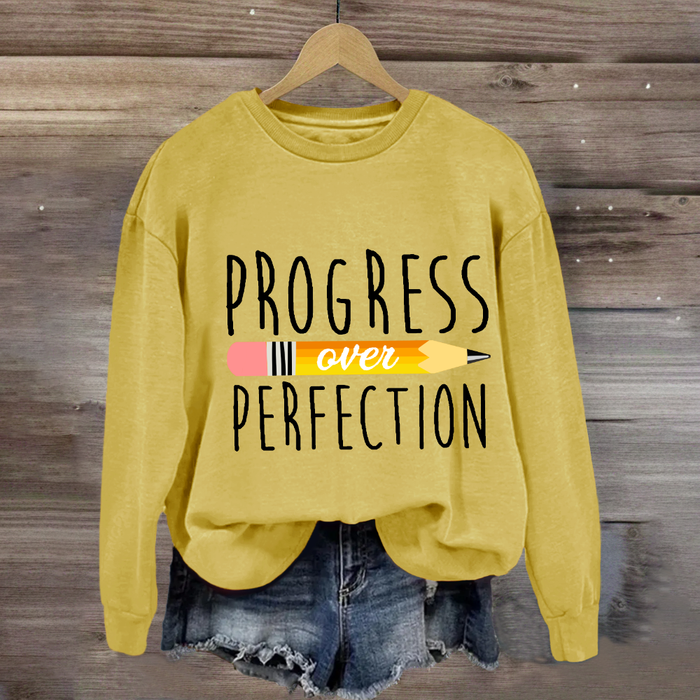 Progress Over Perfection Pencil Sweatshirt