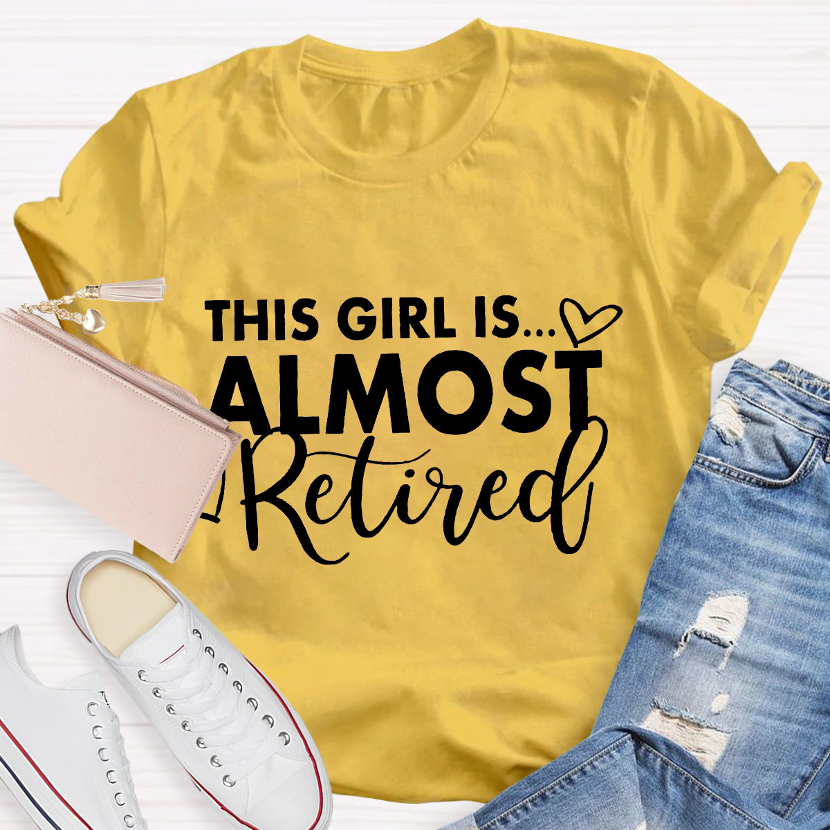 This Girl Is Almost Relived Teacher T-Shirt