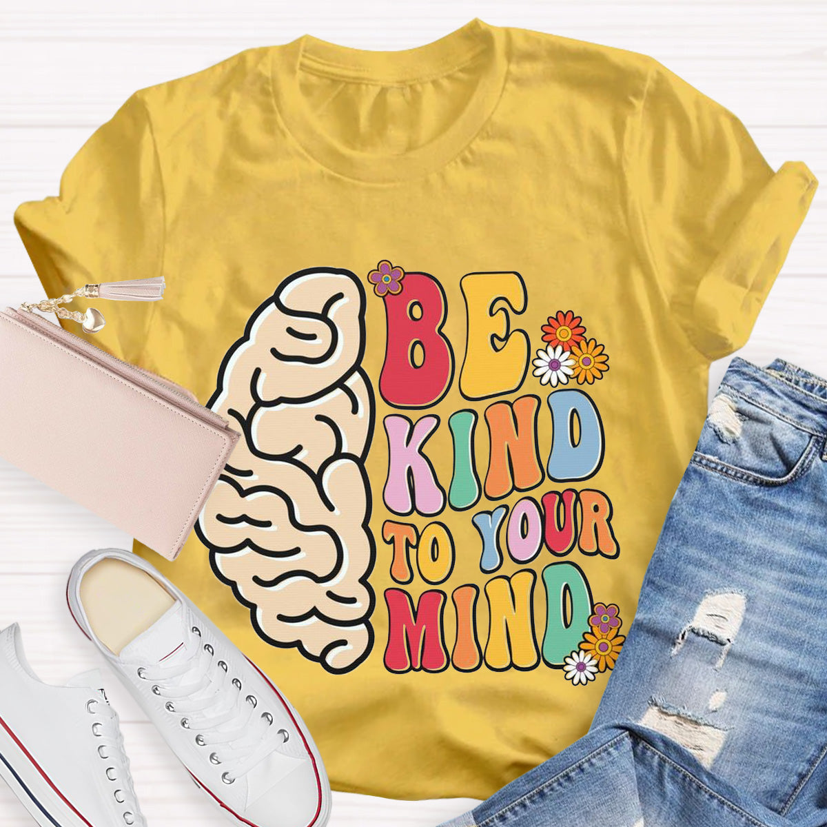 Be Kind To Your Mind Teacher T-Shirt