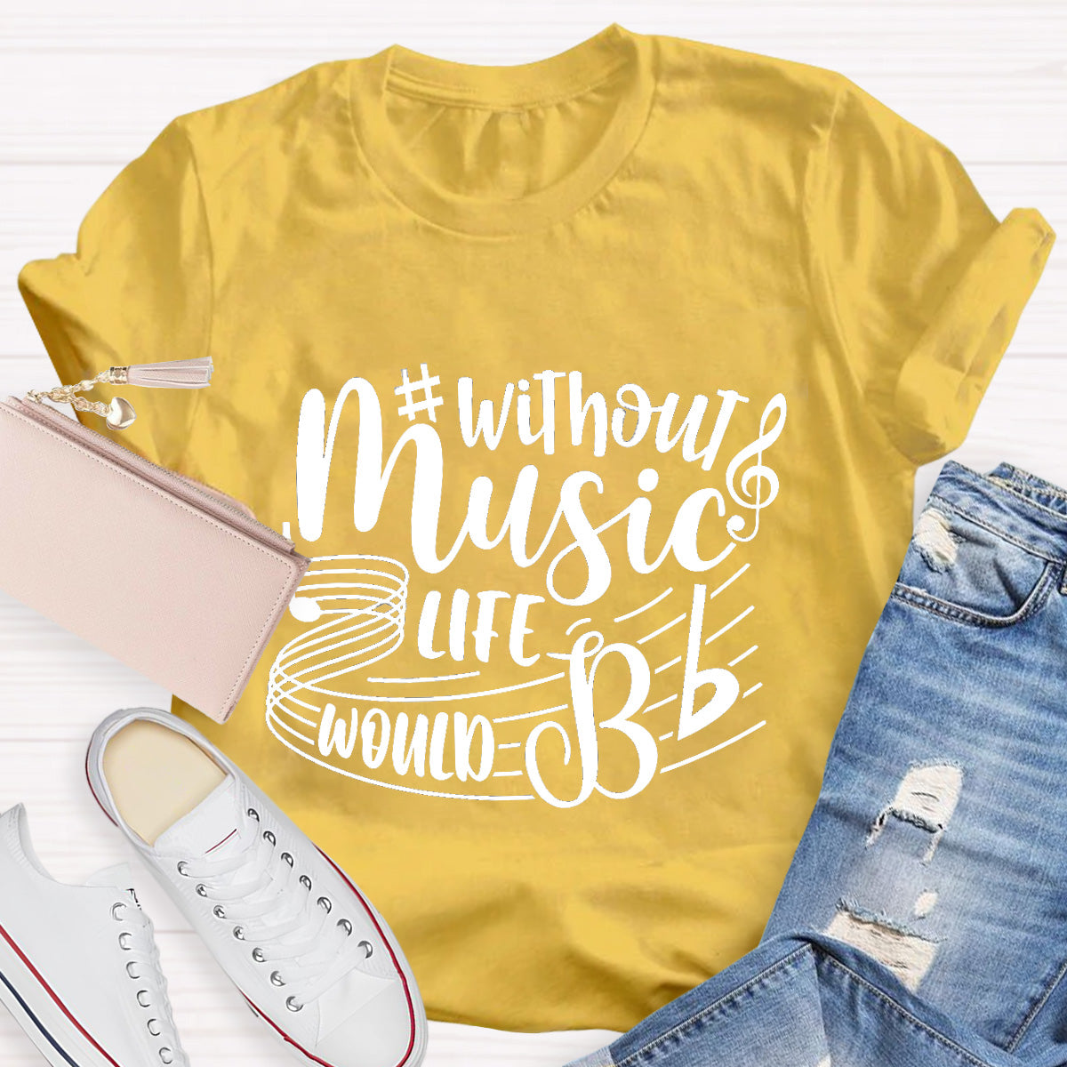 Without Music Life Would Be Teacher T-Shirt