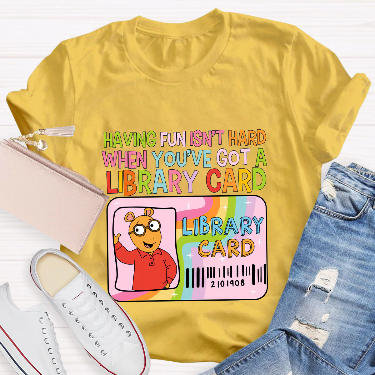 Having Fun Isn't Hard When You've Got A Library Card T-Shirt