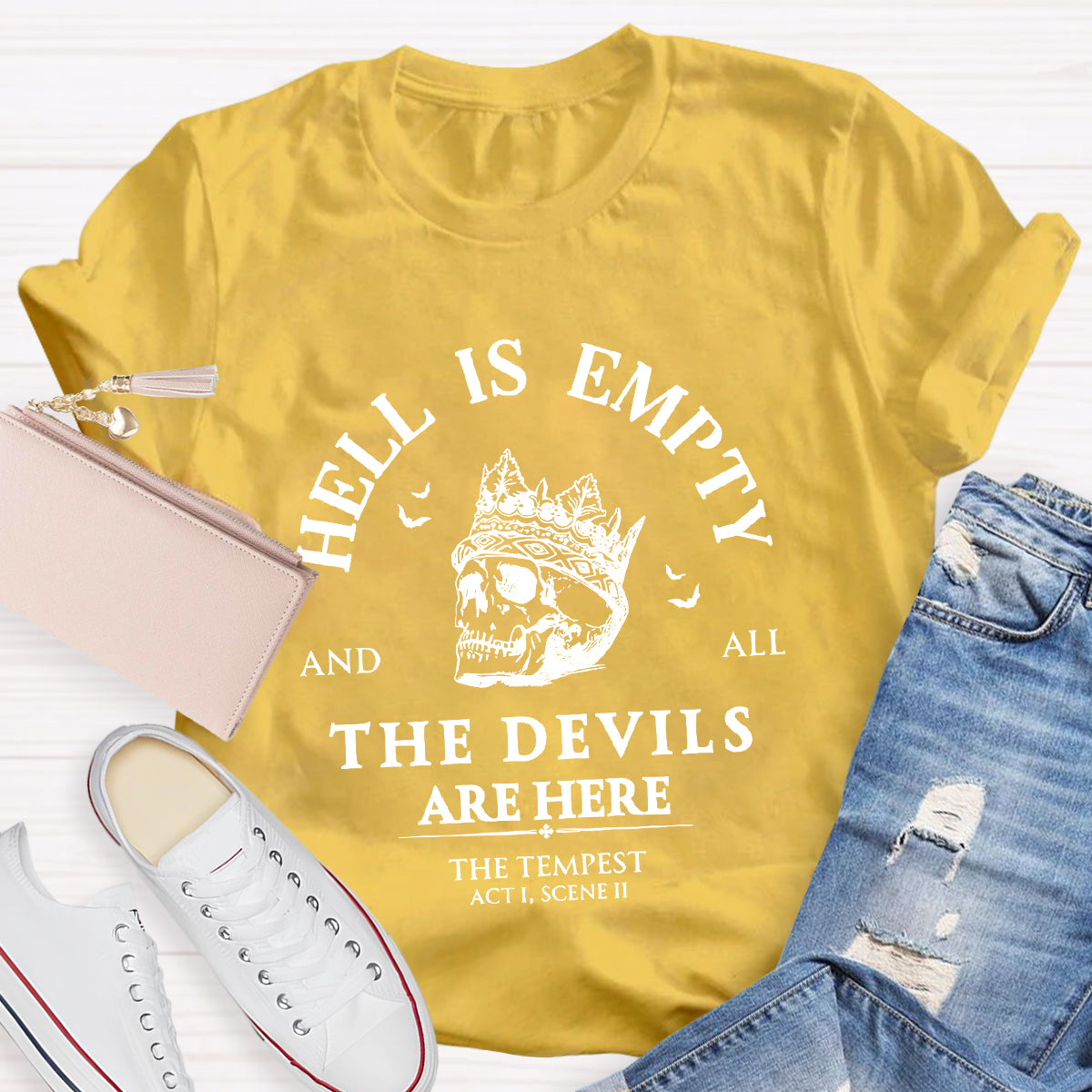 Hell Is Empty And All The Devils Are Here Shakespeare Teacher T-Shirt