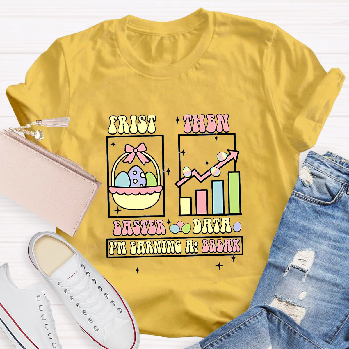 First Easter Then Data Teacher T-Shirt