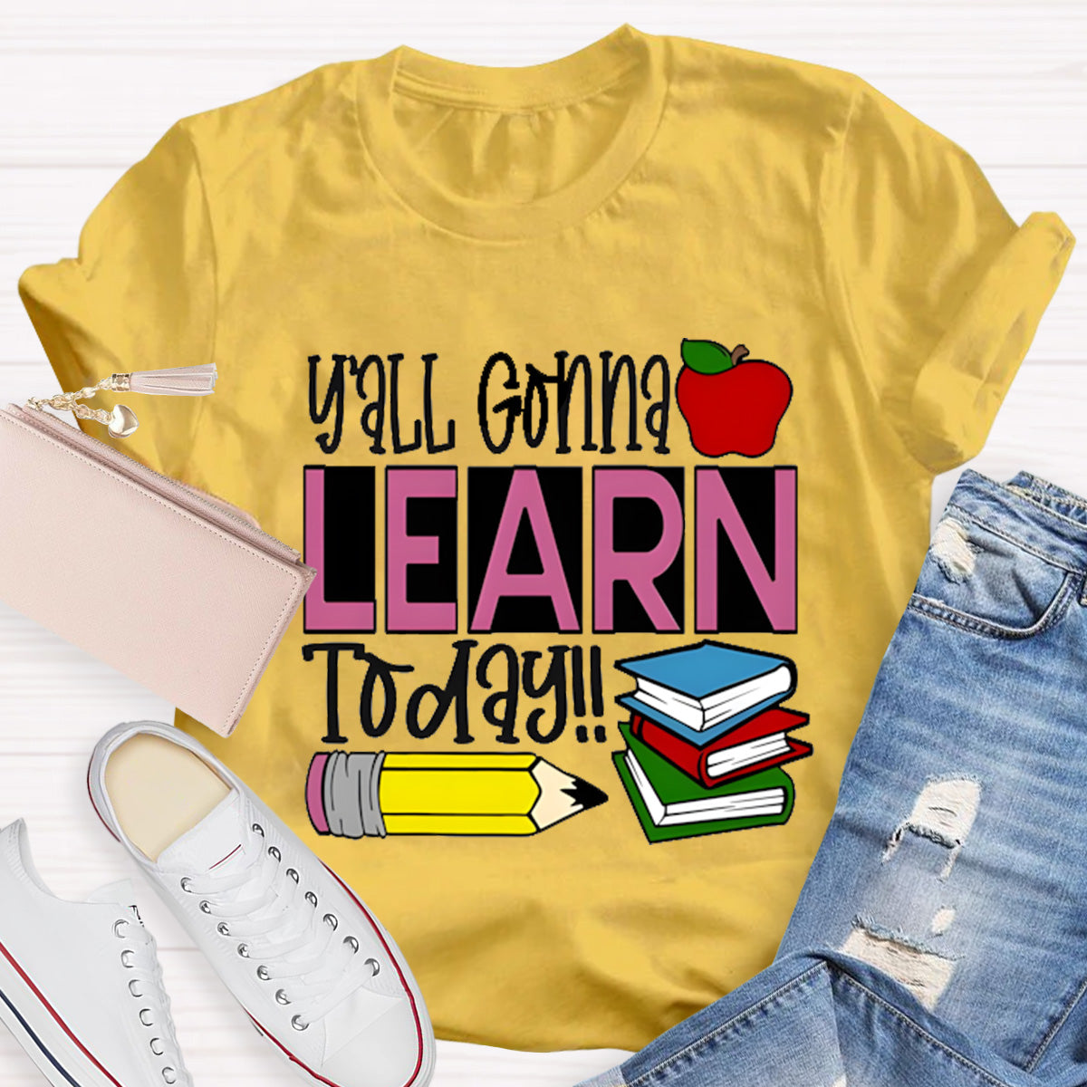 Apple Books Y'all Gonna Learn Today Teacher T-Shirt