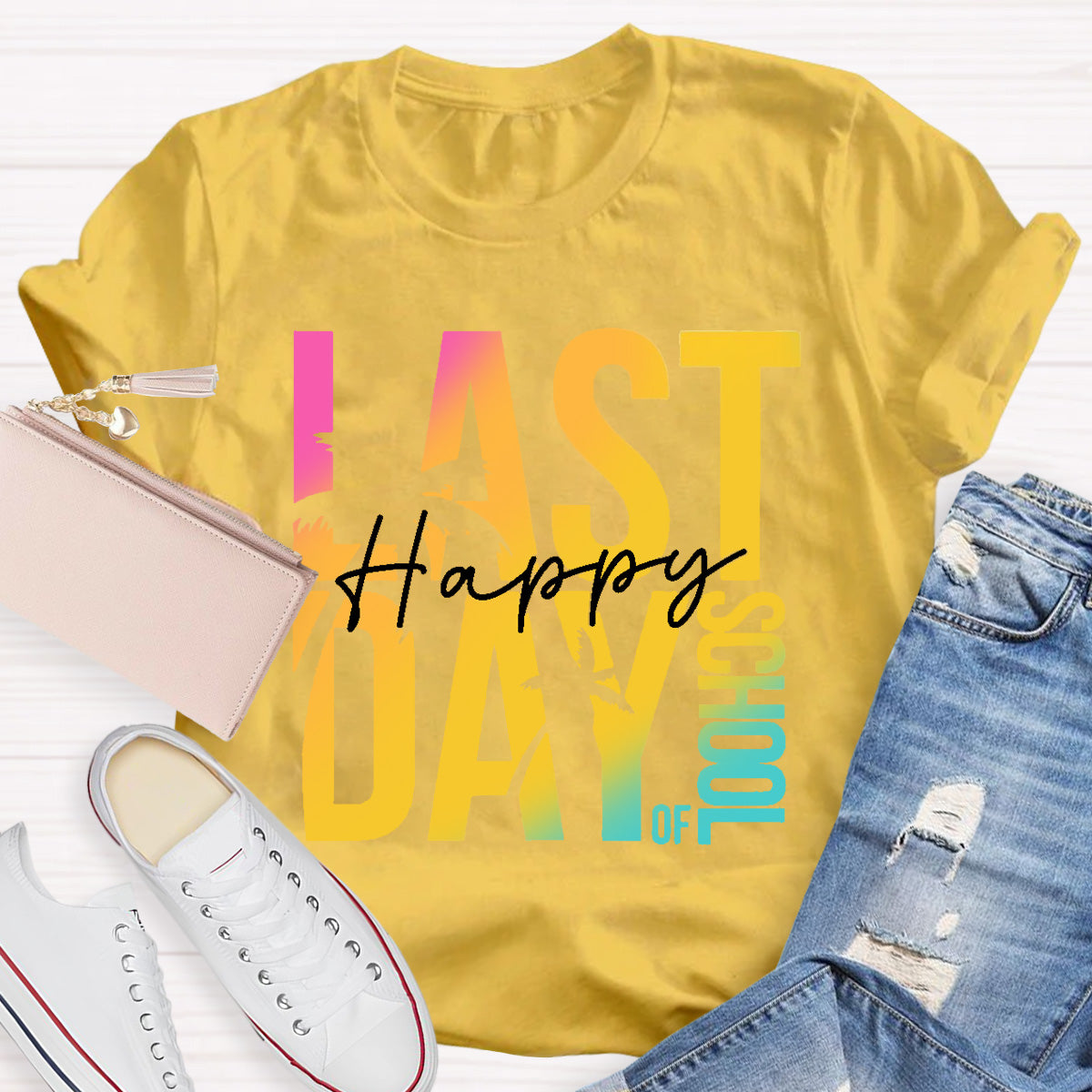 Happy Last day Of School Teacher T-Shirt