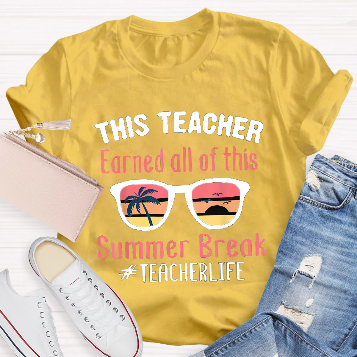 Summer Break Teacher Life Teacher T-Shirt