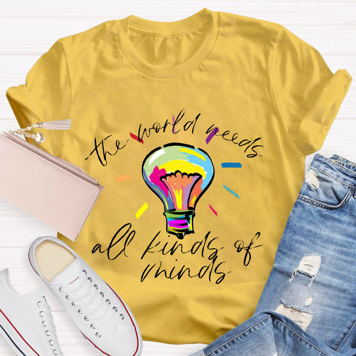 The World Needs All Kinds Of Mind Light bulb T-Shirt