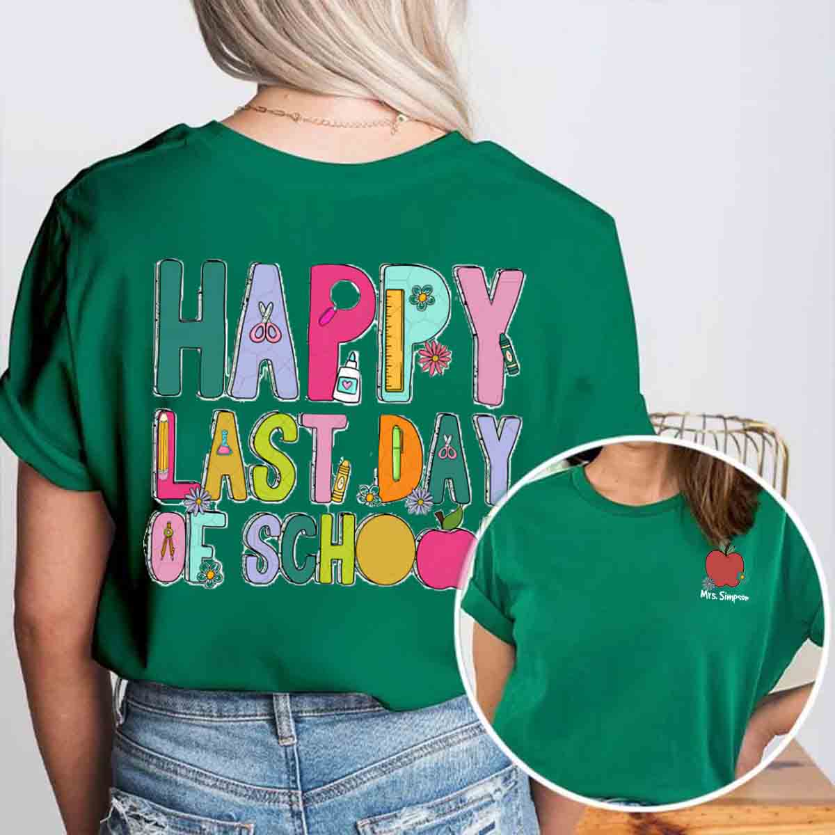Personalized Name Happy Last Day Of School Double Printed T-shirt