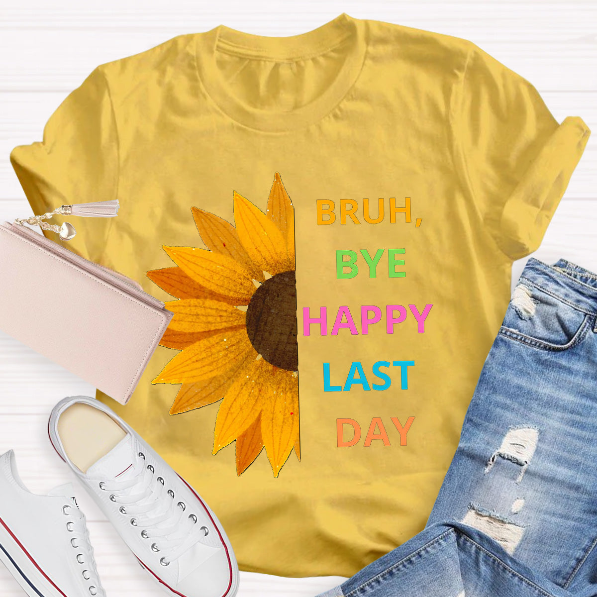 Bruh Bye Happy Last Day Teacher T-Shirt