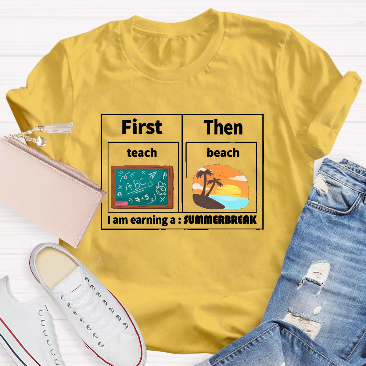 I'm Earning A Summer Break Teacher T-Shirt
