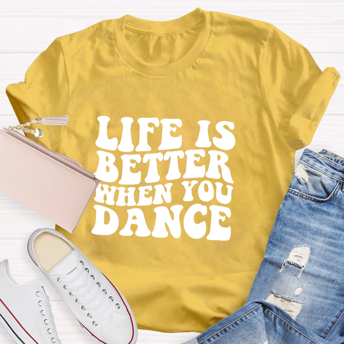 Life Is Better When You Dance Teacher T-Shirt
