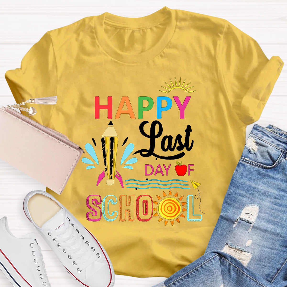 Sunshine Happy Last Dy Of School Teacher T-Shirt