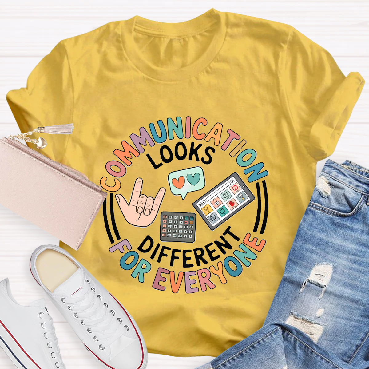 Communication Looks Different For Everyone Teacher T-Shirt