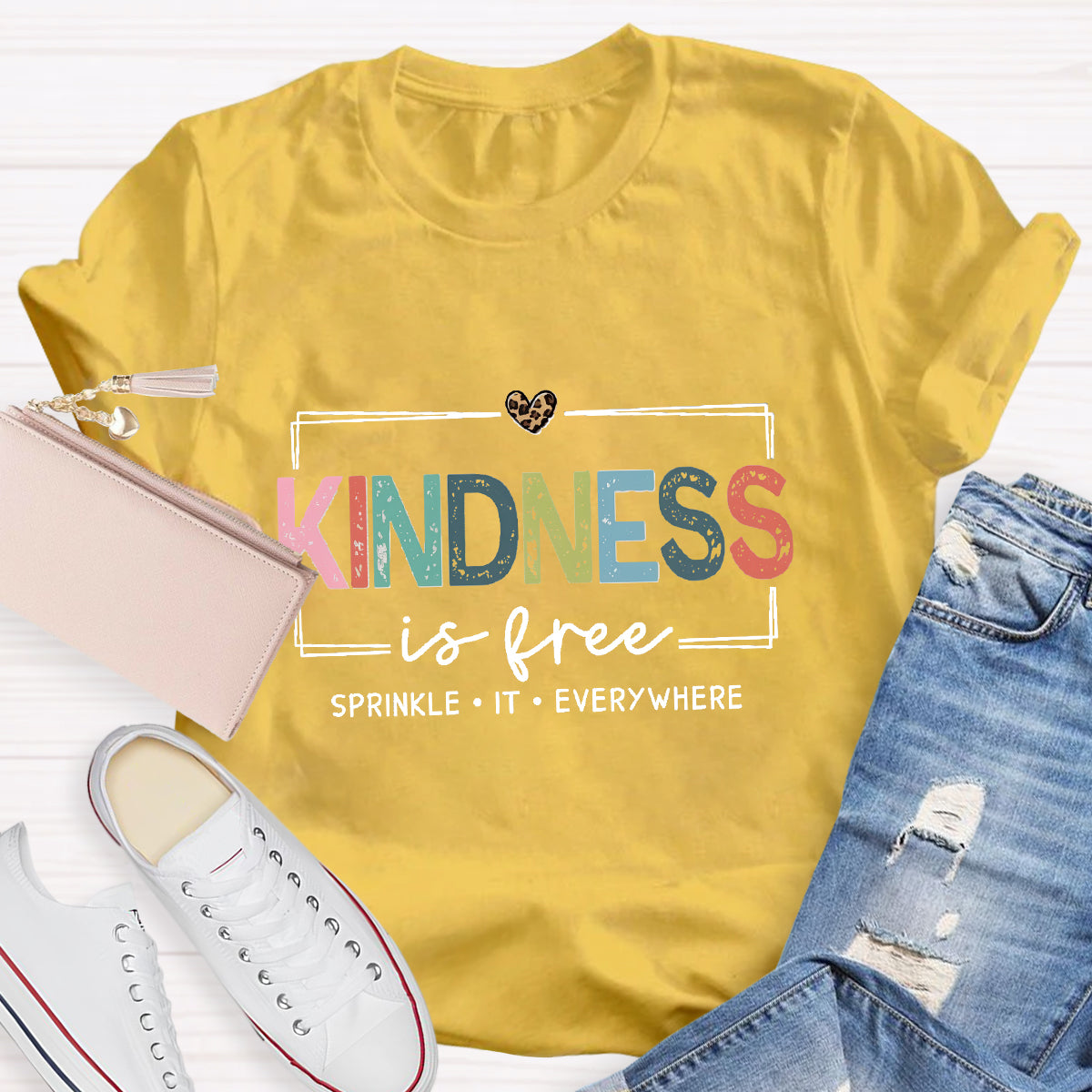 Kindness Is Free Sprinkle It Everywhere T-Shirt