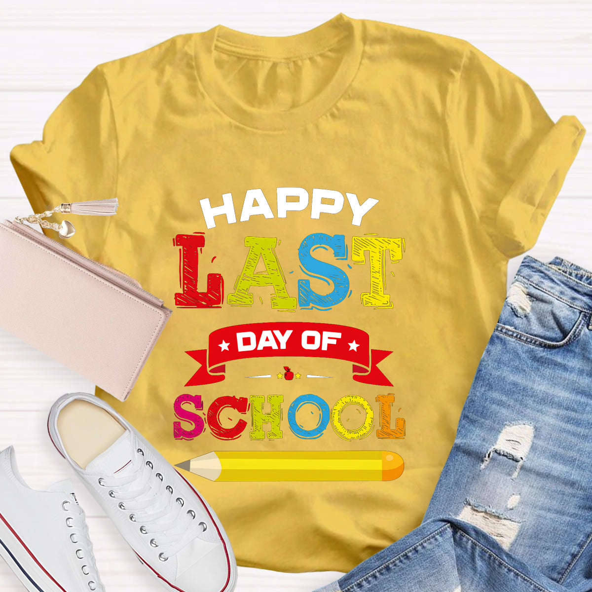 Happy Last Day Of School Pencil T-Shirt