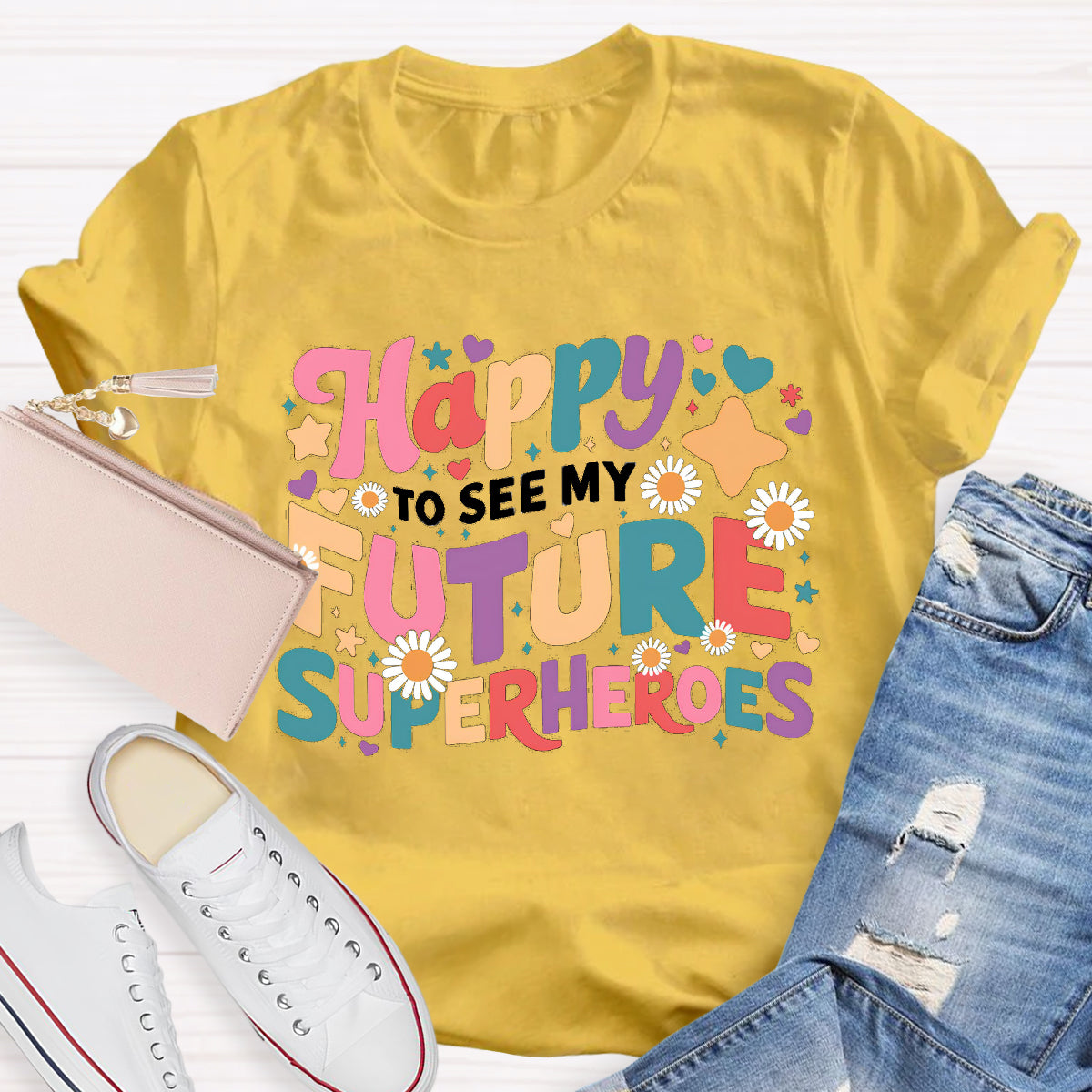 Happy To See My Future Superheroes Teacher T-Shirt