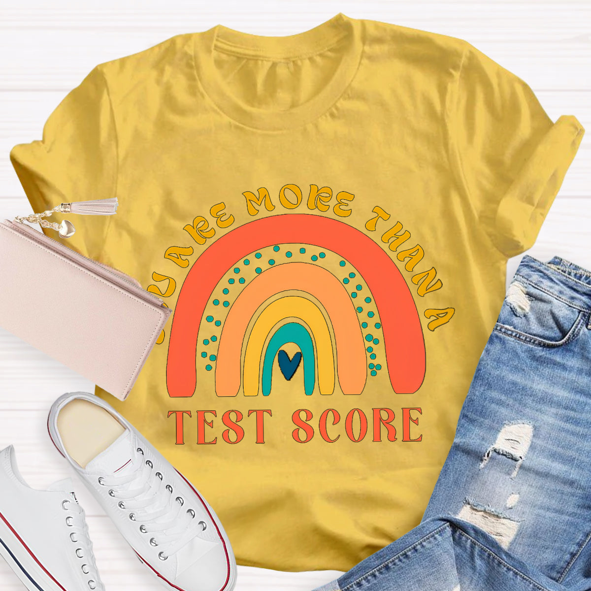 You Are More Than Test Score Rainbow Teacher T-Shirt