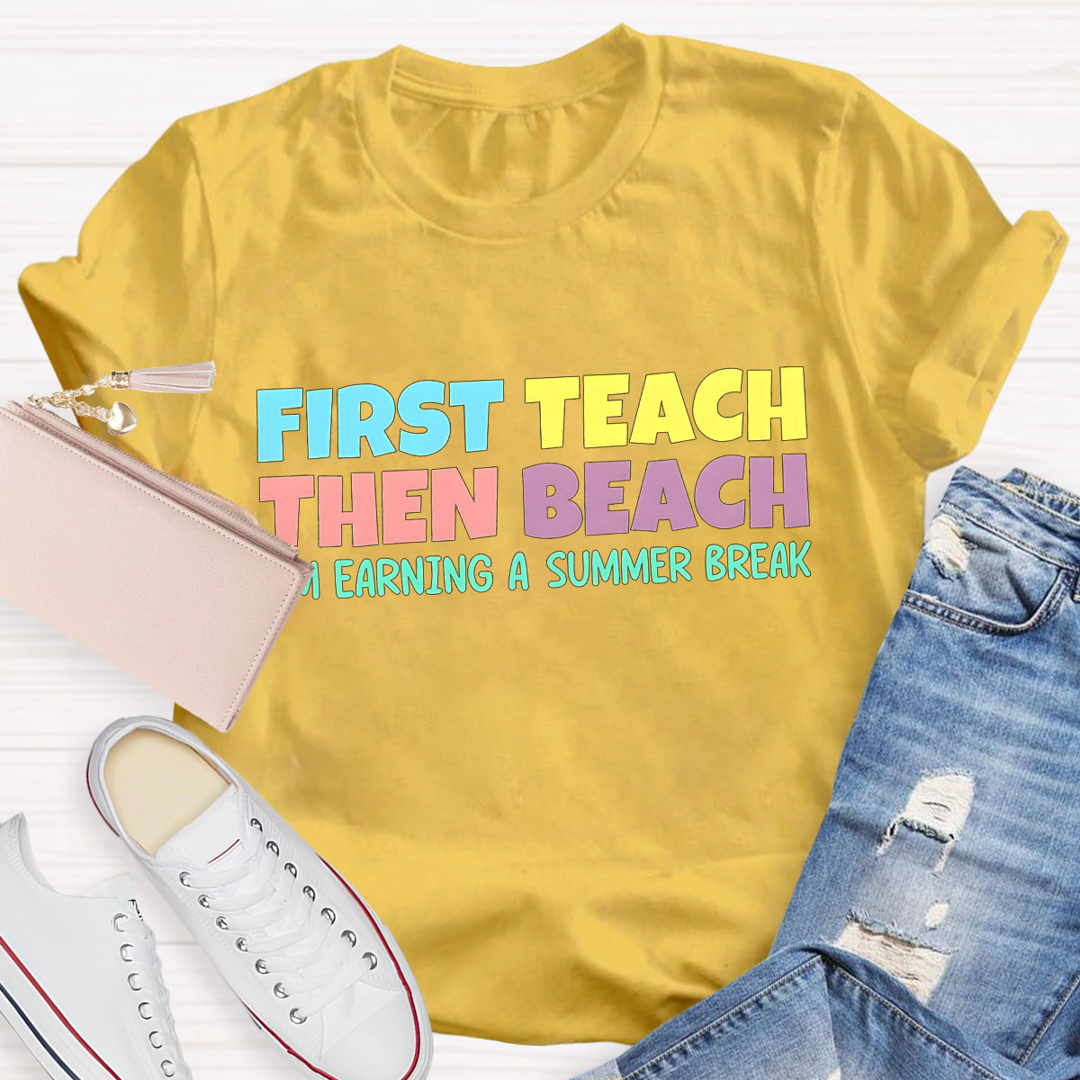 First Teach then Beach Teacher Summer Break T-Shirt