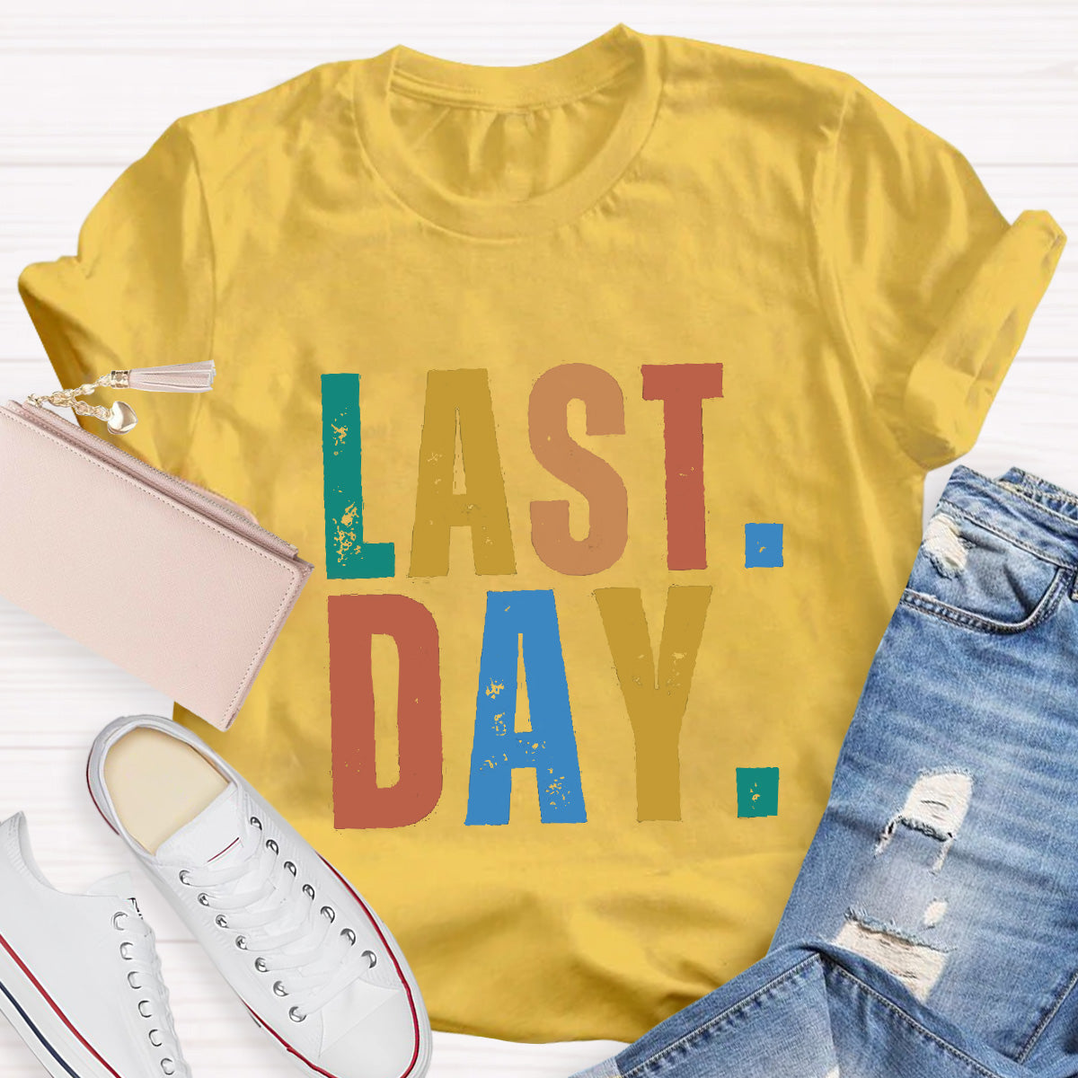 Last Day Teacher T-Shirt
