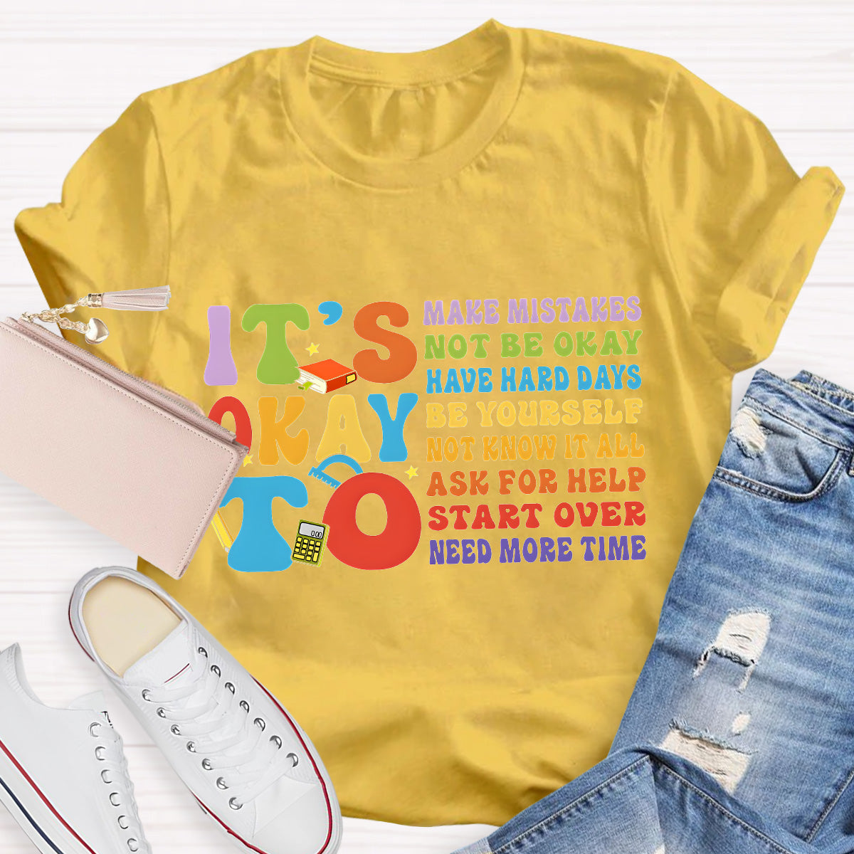It's Okay To Have Hard Day Teacher T-Shirt