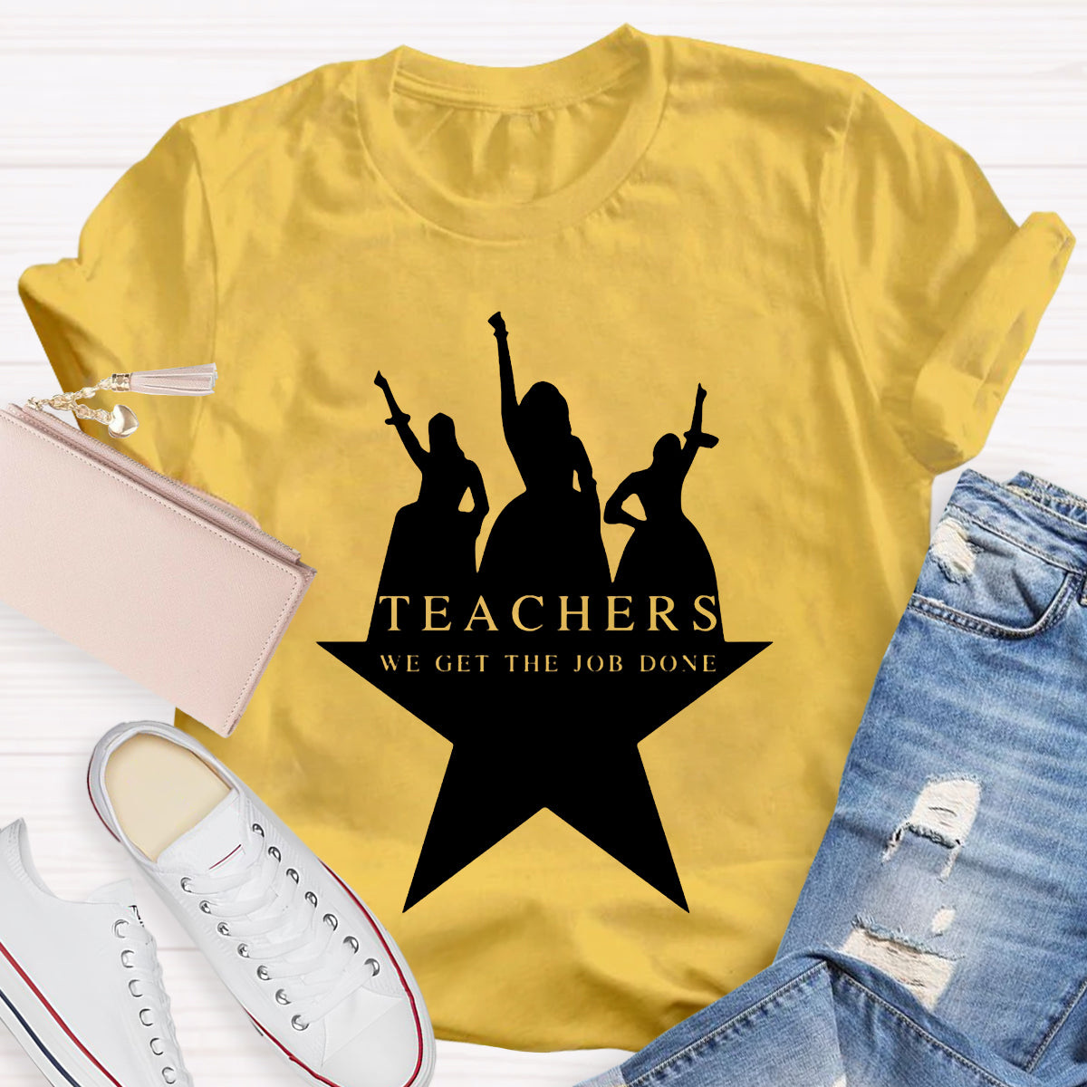 Teachers We Get The Job Done Teacher T-Shirt