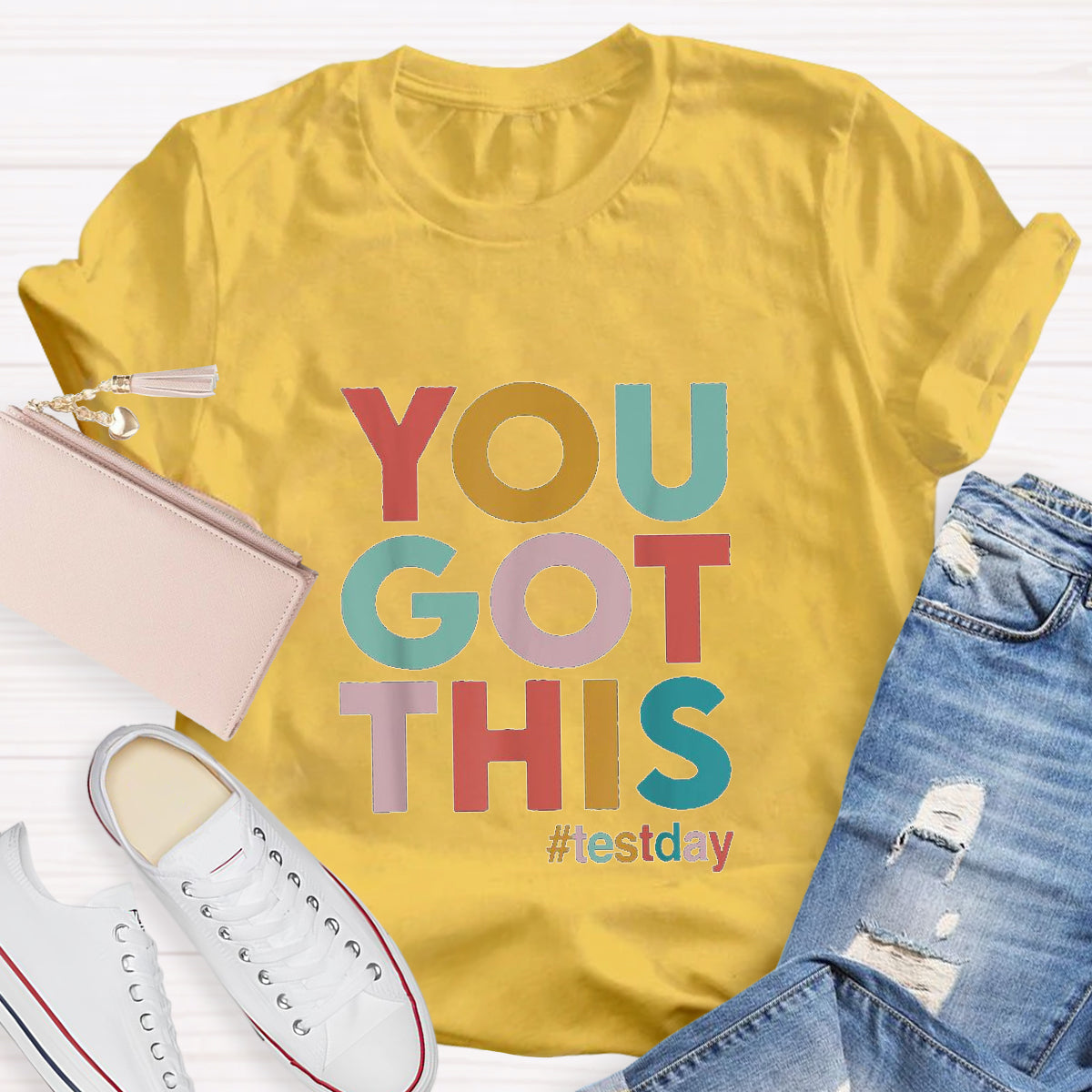 You Got This Testday Teacher T-Shirt