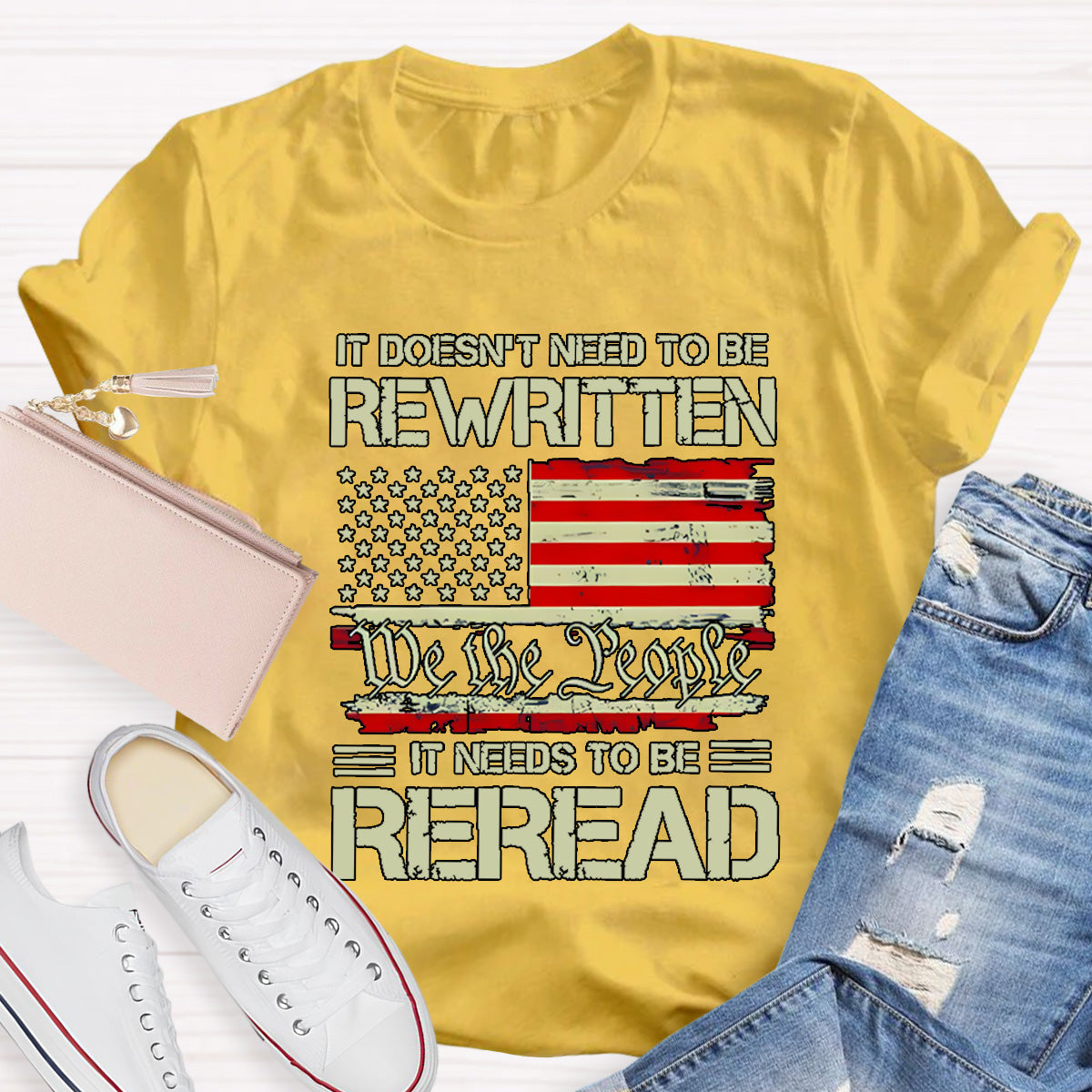 It Doesn't To Be Rewritten It Needs To Be Reread Teacher T-Shirt