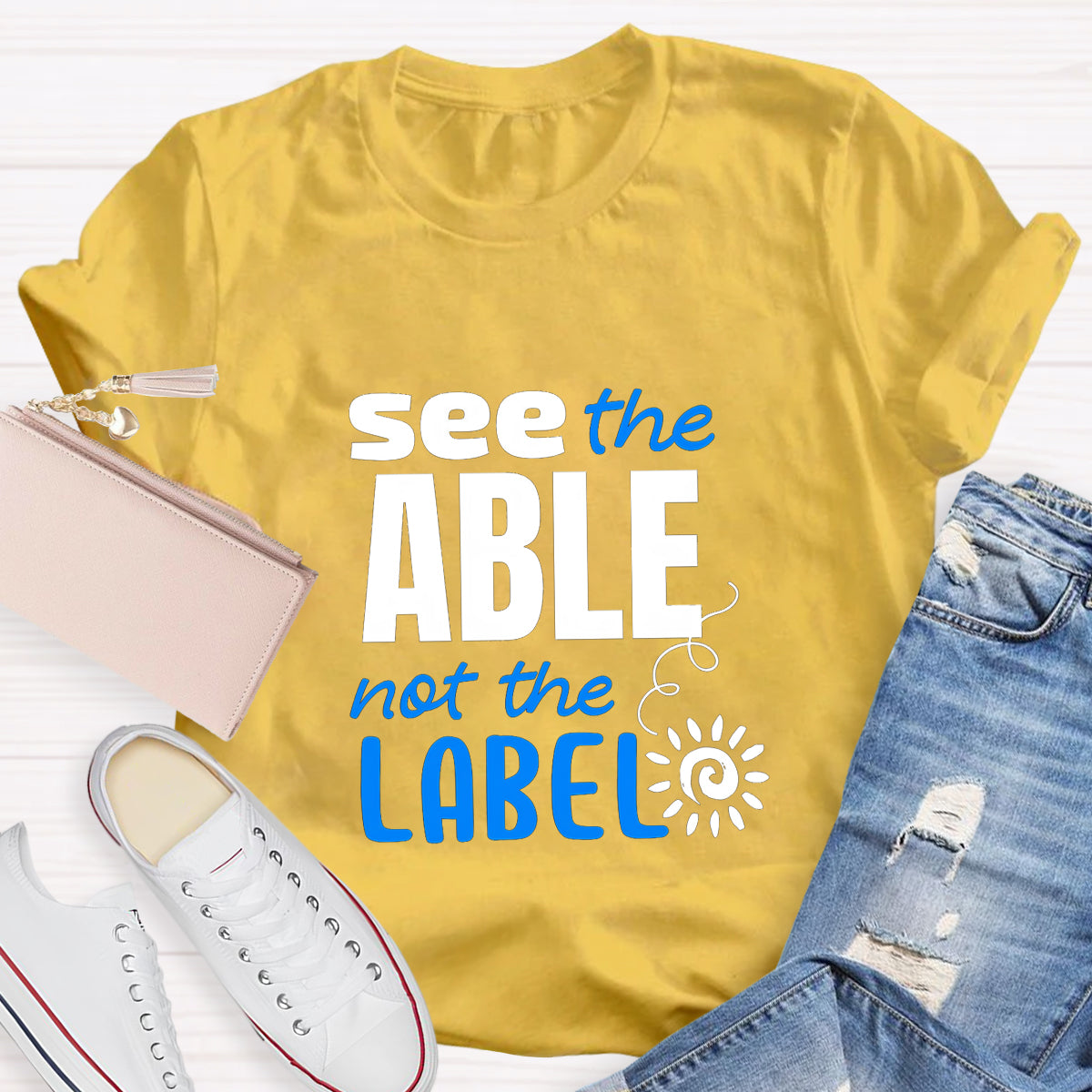 See The Able Not the Label T-Shirt