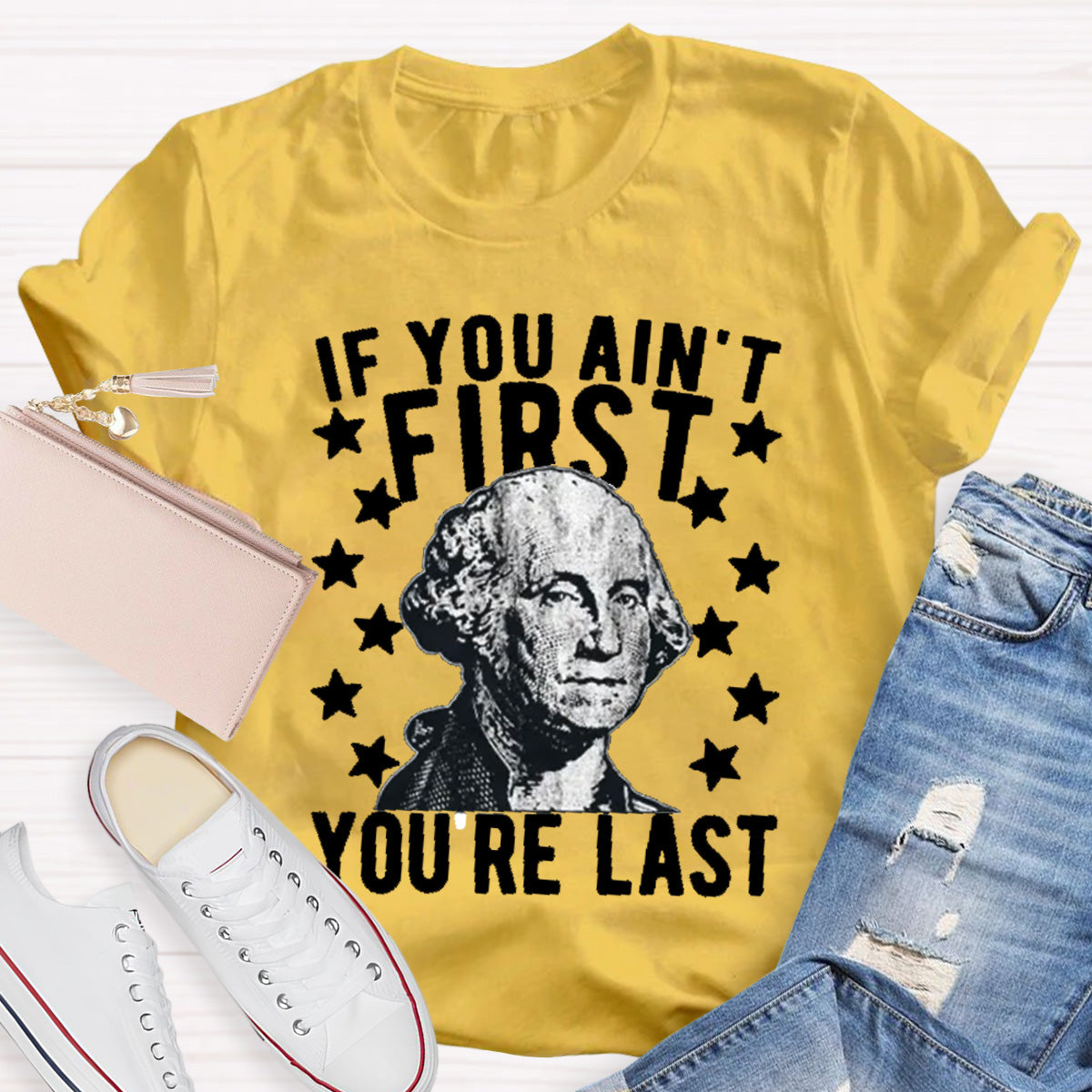 If You Ain't First You Re Last Teacher T-Shirt