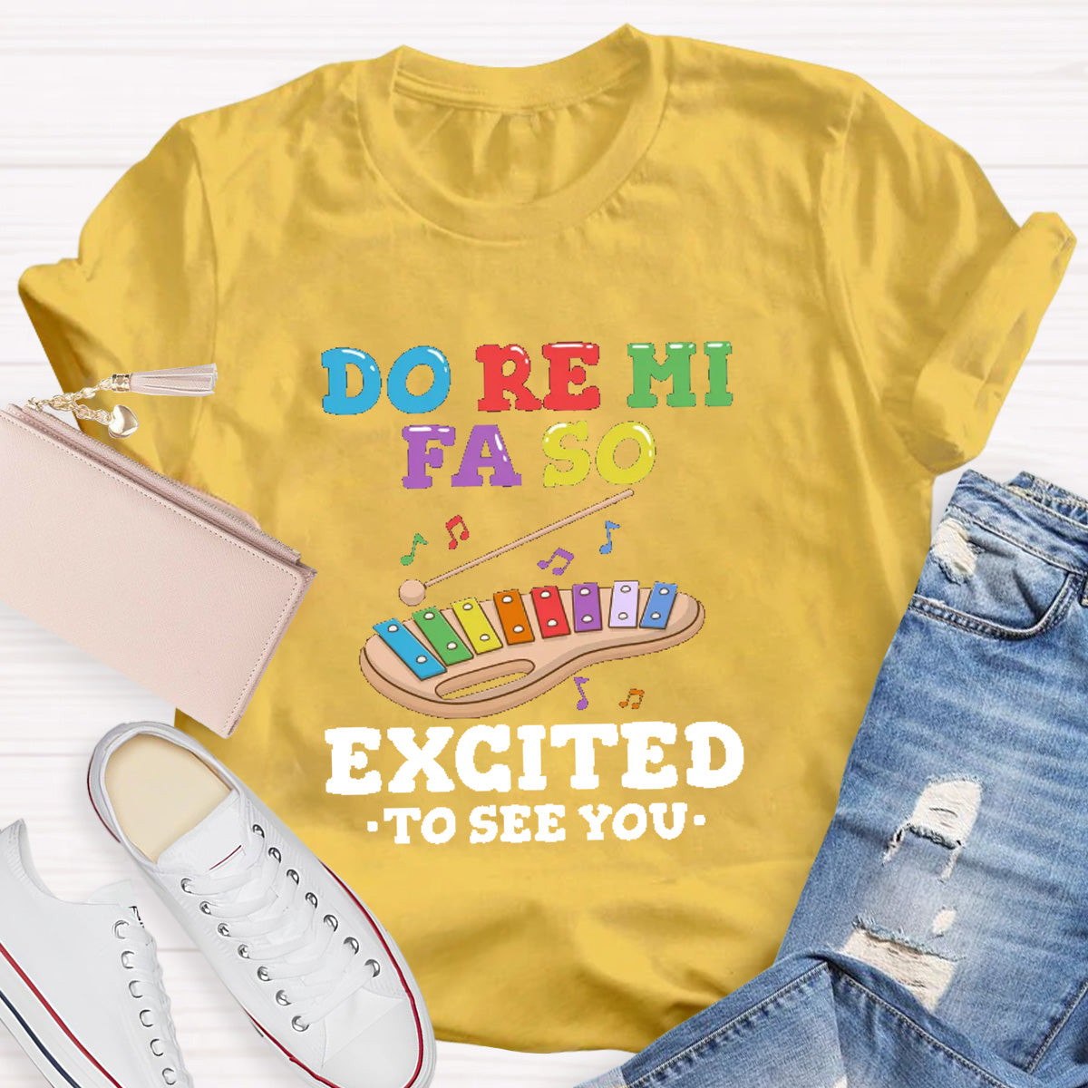 Do Re Mi Excited To See You Teacher T-Shirt