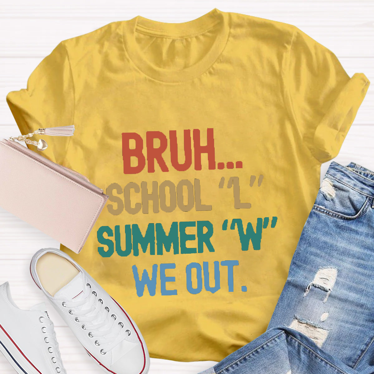 Bruh School Summer We Out Teacher T-Shirt