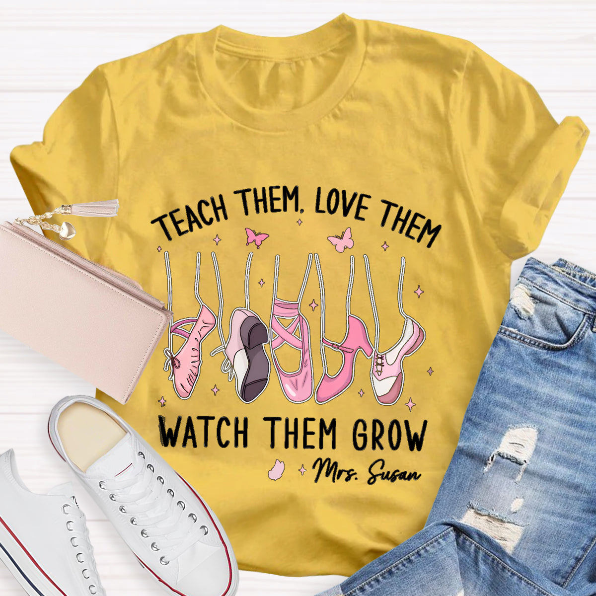 Personalized Name Teach Them Love Them Dance Teacher T-Shirt