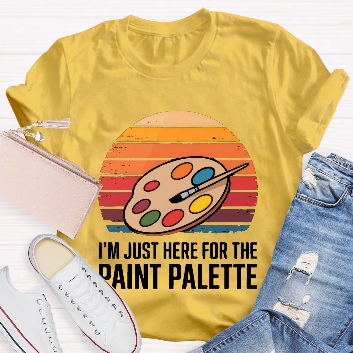 I'M Just Here For The Paint Palette Art Teacher T-Shirt
