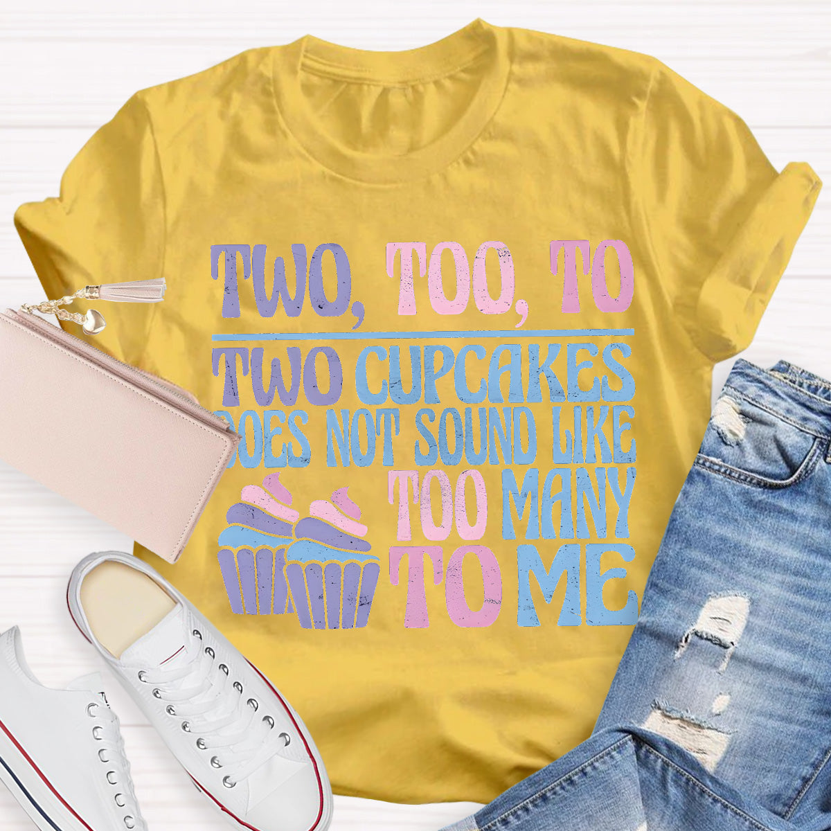 Two Too To Cup Cake Teacher T-Shirt