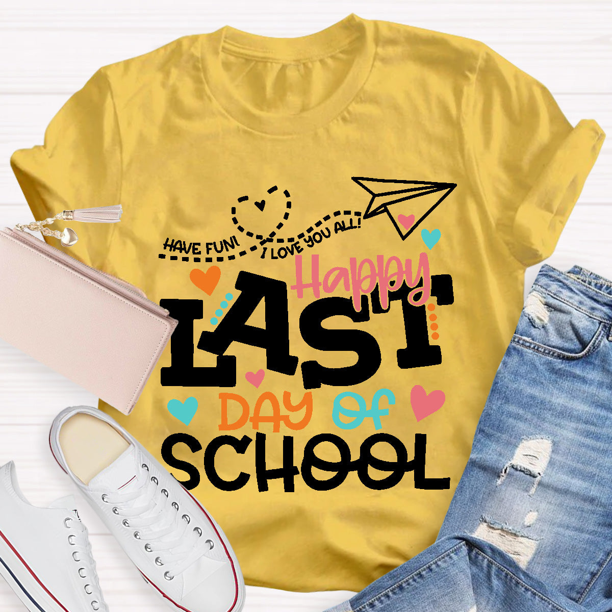 Happy Last Day Of School Teacher T-Shirt