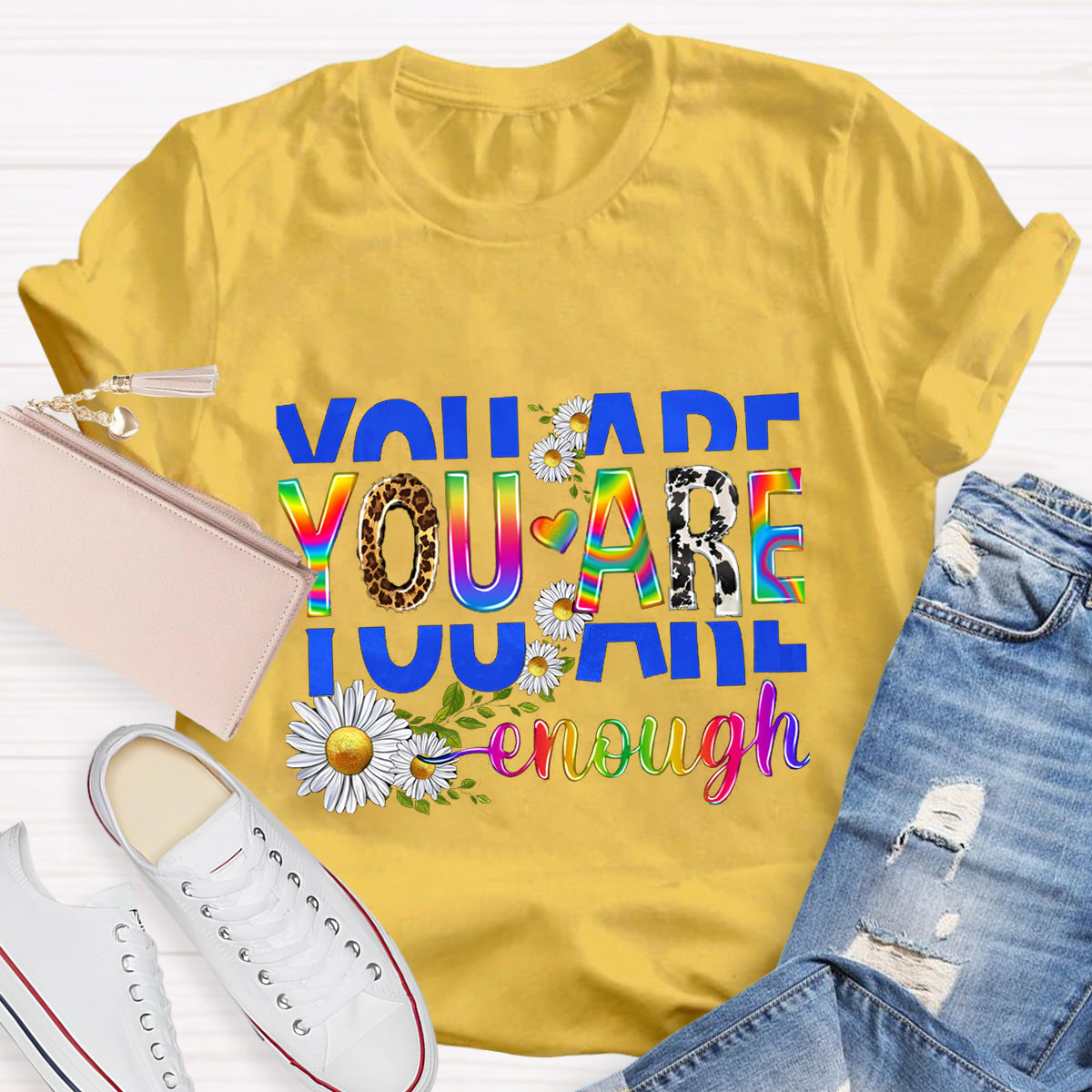 You Are Enough Daisy T-Shirt