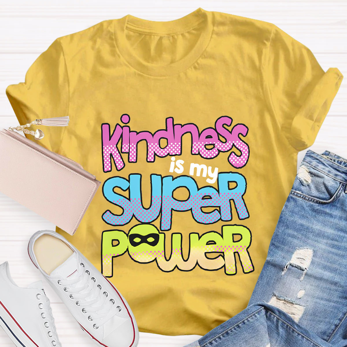 Kindness Is My Superpower T-Shirt