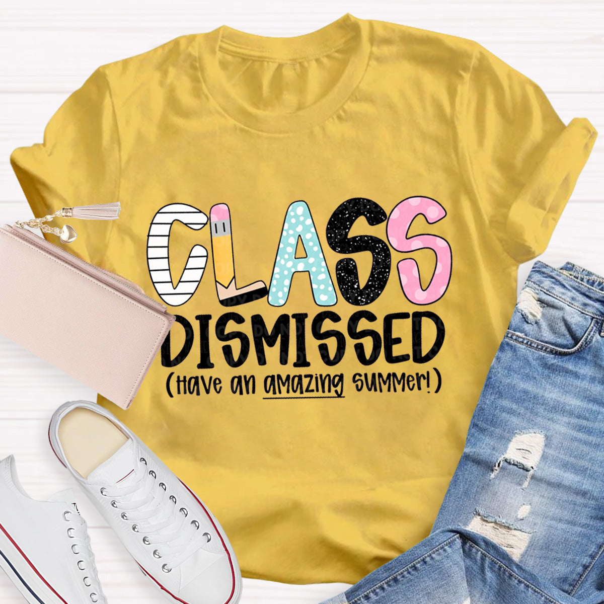 Class Dismissed Have An Amazing Summer Teacher T-Shirt
