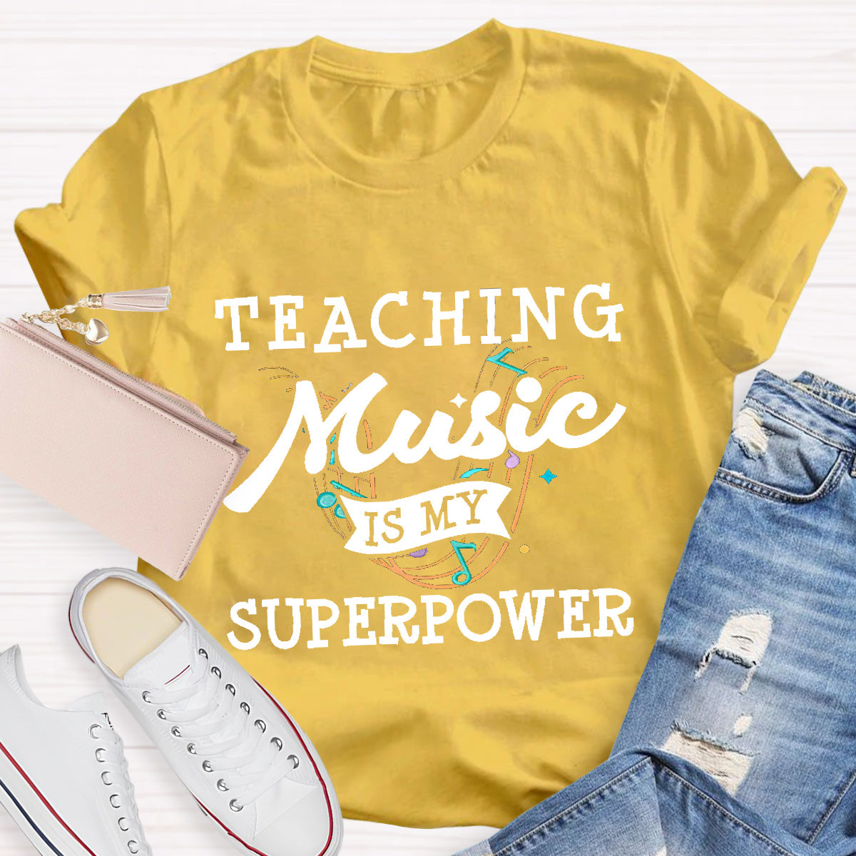 Teaching Music Is My Superpower Teacher T-Shirt
