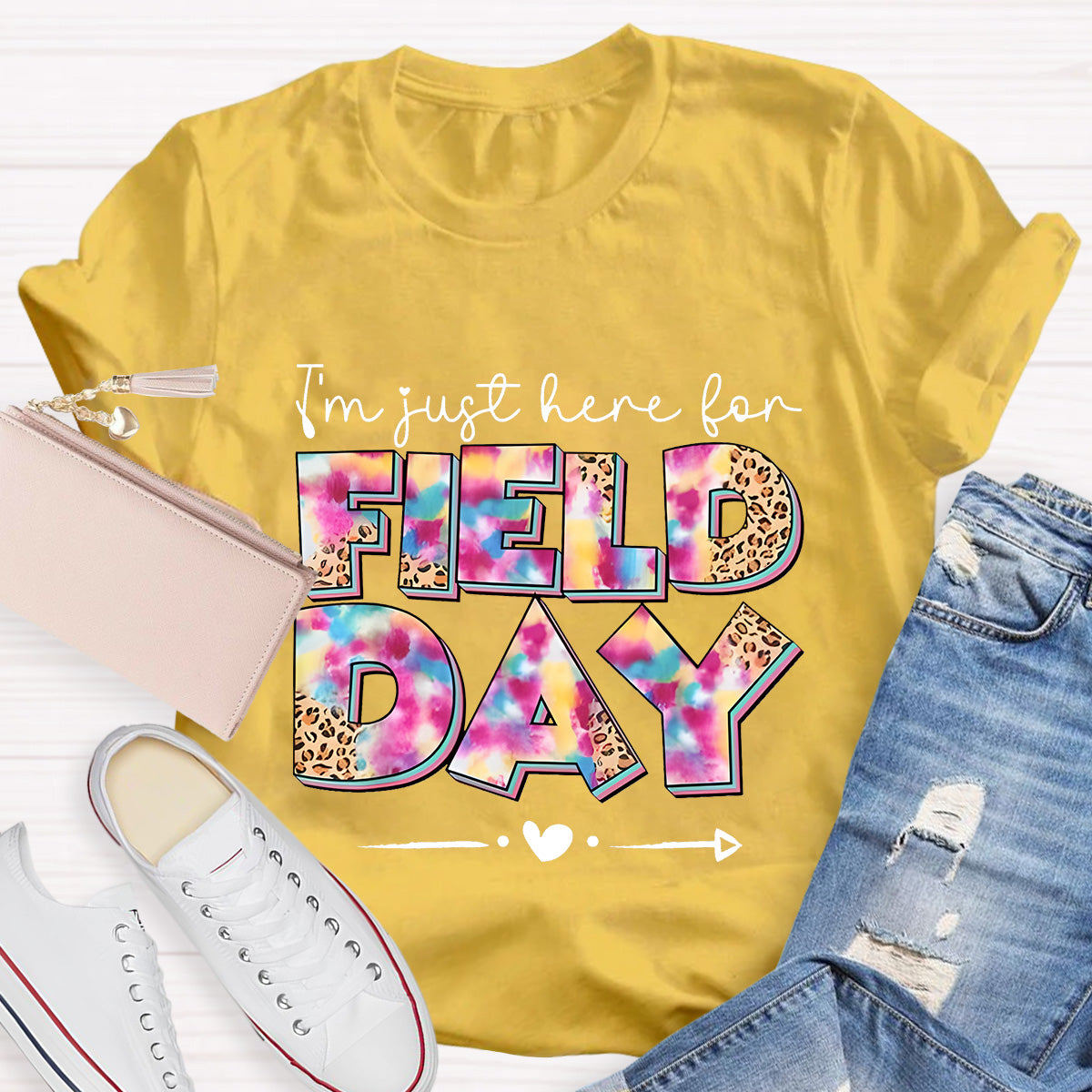 I‘m Just Here For Field Day Teacher T-Shirt