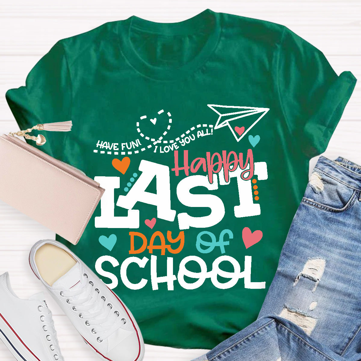Happy Last Day Of School Teacher T-Shirt