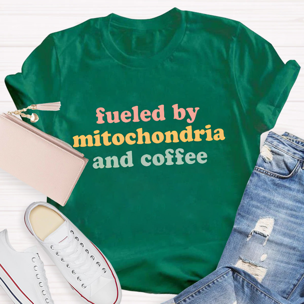 Fueled By Mitochondria and Coffee Teacher T-Shirt