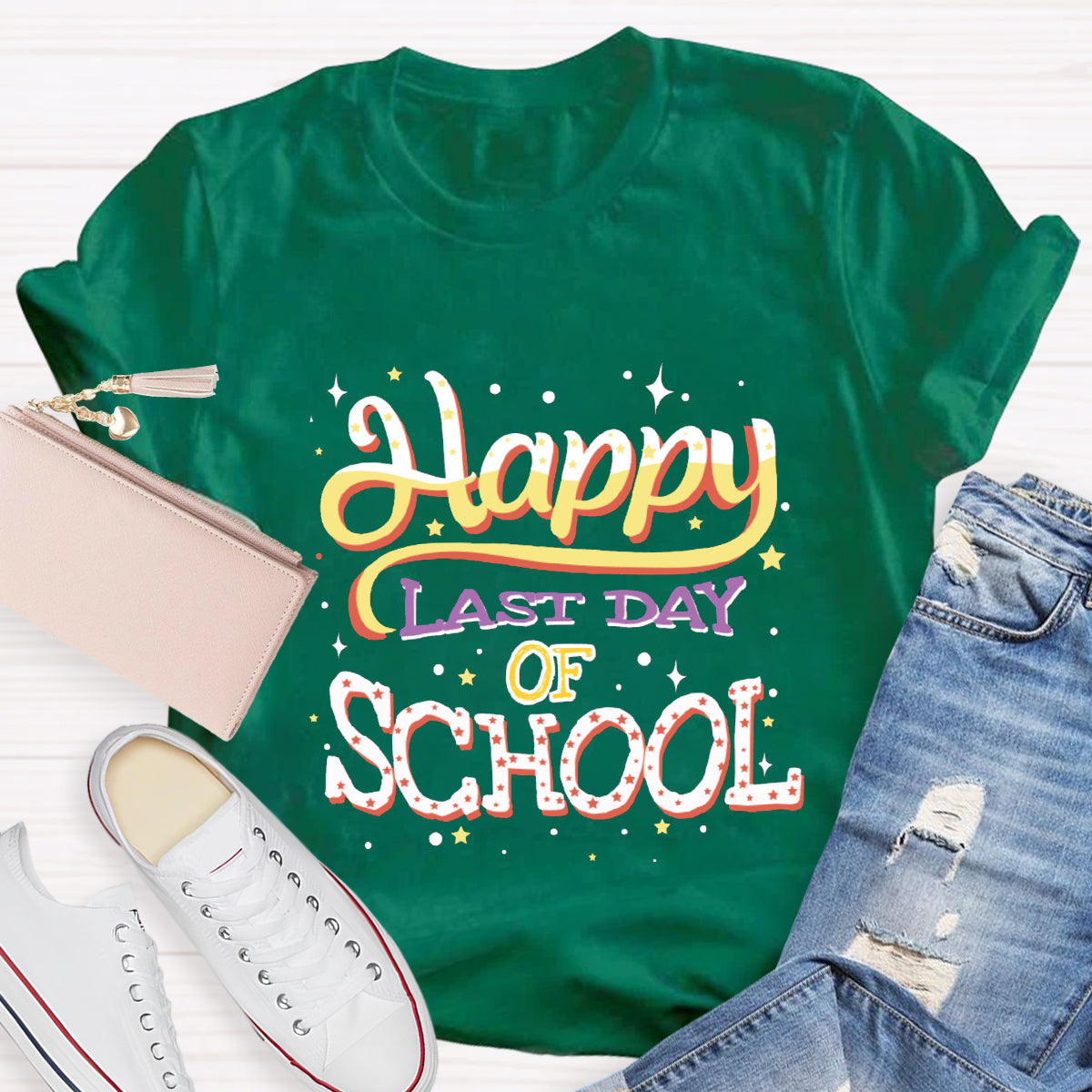 Happy Last Day Of School Teacher T-Shirt